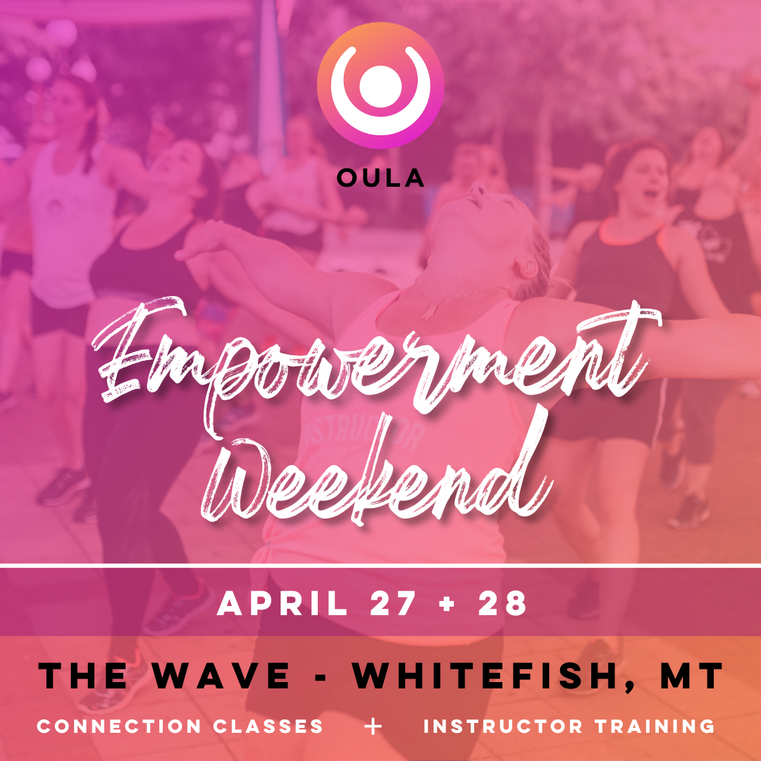 Oula Empowerment Weekend + Instructor Training