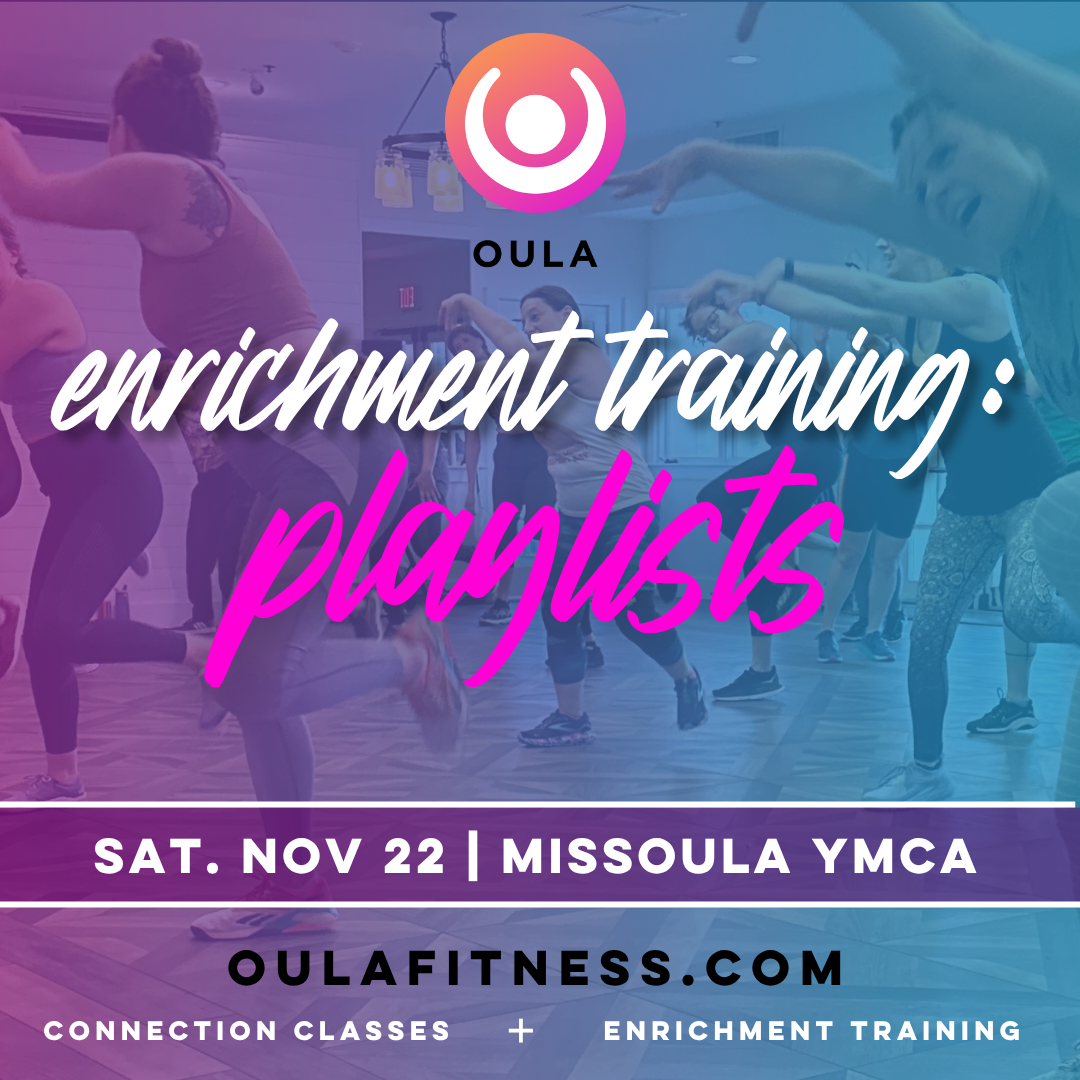 Oula Enrichment Training: The Playlist